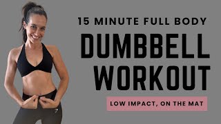 15 MINUTE STANDING DUMBBELL WORKOUT (FULL BODY) LOW IMPACT, NO JUMPING, NO REPEATS | LS FITNESS