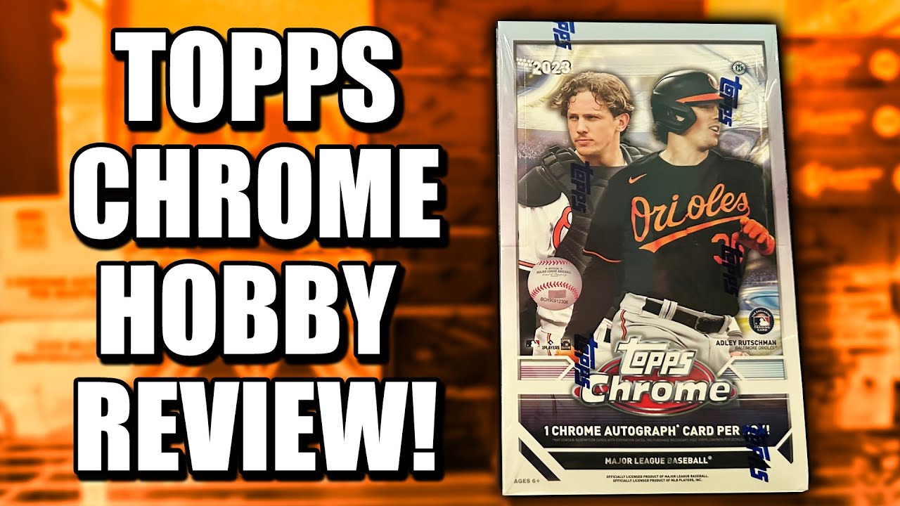 TOPPS CHROME IS HERE!! BIG CHANGES!  2023 Topps Chrome Hobby Box Review 