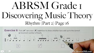 ABRSM Discovering Music Theory Grade 1 Rhythm (Part 2) Page 16 with Sharon Bill