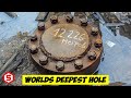 World&#39;s Deepest Hole: Here&#39;s What is at the Bottom of the deepest hole on earth..40.230ft-deep