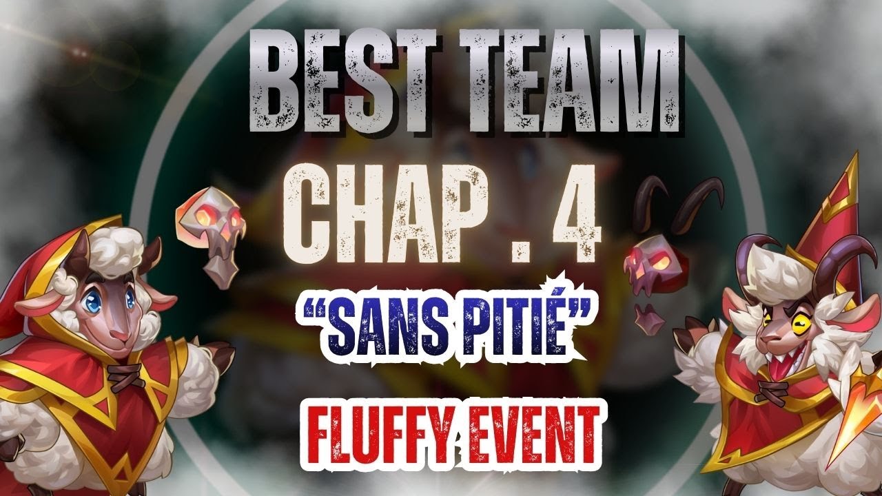 🐏 Chapitre 4 - Fluffy Event 🐏 - Best Team - "Sans pitié" - Hero Wars