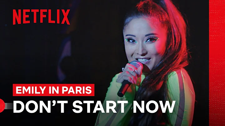 Mindy Sings Dont Start Now | Emily in Paris | Netf...