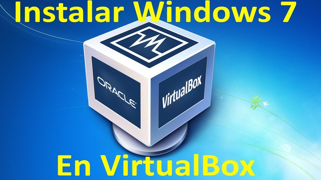 Tutorial | Cómo instalar y configuar Windows 7 en Virtualbox - YouTube