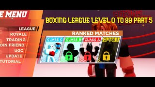 Boxing League: Level 0 to 99 (Part 5)