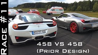 Ferrari 458 prior design vs pd - perfekt drag | race #11