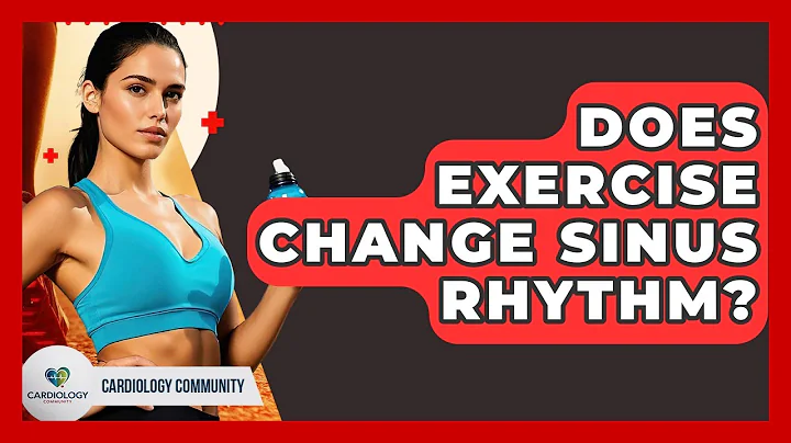 Does Exercise Change Sinus Rhythm? - Cardiology Community