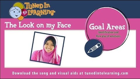 The Look on My Face - Emotions Song for Special Education