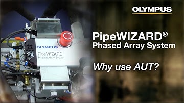 PipeWIZARD Phased Array System - Why use AUT?
