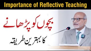 What Is Reflective Teaching And Why Is It Important - Syed Taqi Shah