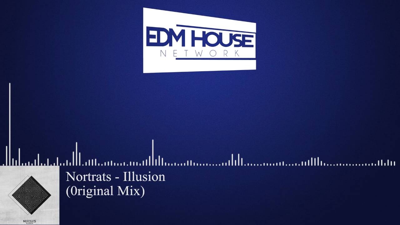 Progressive House | Nortrats - Illusion [edmHouseNetwork Free Release]