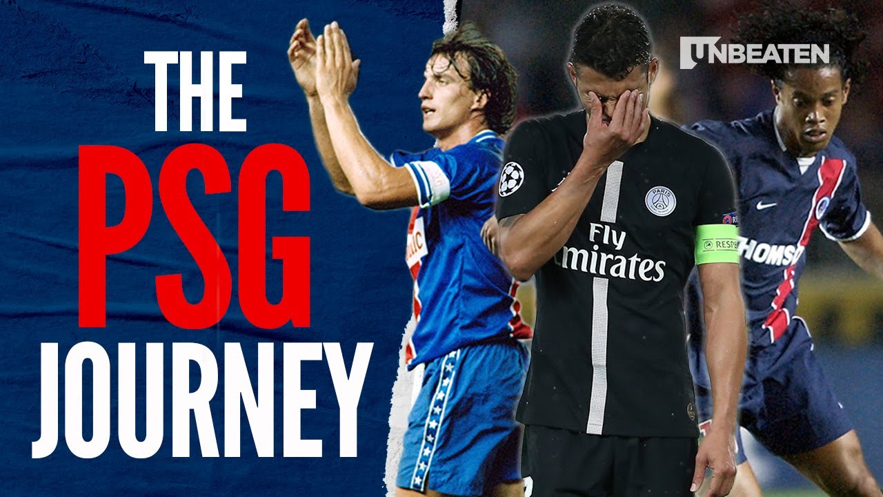 The Journey Paris Saint Germain Youtube