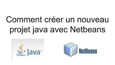[TUTO JAVA] Comment créer un nouveau projet java avec Netbeans