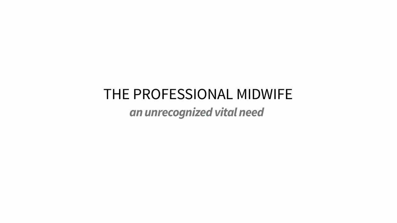 The Professional Midwife - YouTube