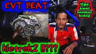 Kupas tuntas cvt beat cepat kletrek 2 !!! Tips bearing cvt beat awet seumur hidup !!! 100%WORK