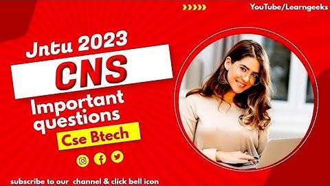 CNS Jntuk Important questions