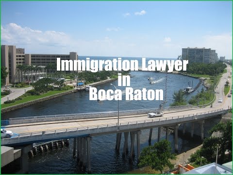 immigration lawyers in boca raton