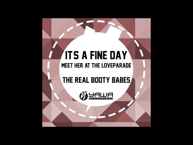 The Real Booty Babes - It's A Fine Day