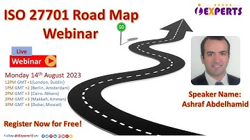 iExperts Webinar_ ISO27701 Roadmap_ Ashraf Abdelhamid_ English Lang.