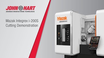 Mazak Integrex i-200S Cutting Demonstration