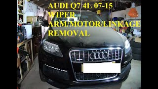 Audi Q7 4L (2007-2015) Wiper Arm/ Wiper Motor/ Wiper Linkage Removal
