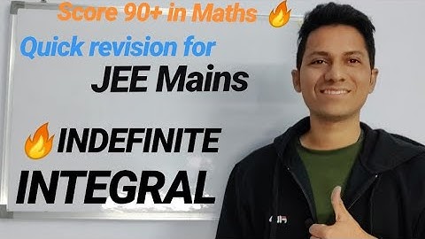 🔥Quick revision for  Indefinite Integration for JEE MAINS , WBJEE  | Akash Srivastava 🔥
