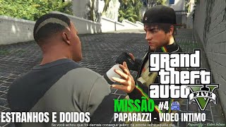 GTA 5 (Grand Theft Auto V): Guia completo : Vídeo Íntimo (Paparazzi)