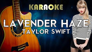 Taylor Swift - Lavender Haze (Acoustic Guitar Karaoke)