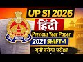 UP SI 2026 | Hindi Previous Year Question Paper 2021 Shift-1 | यूपी दरोगा हिंदी PYQ Practice