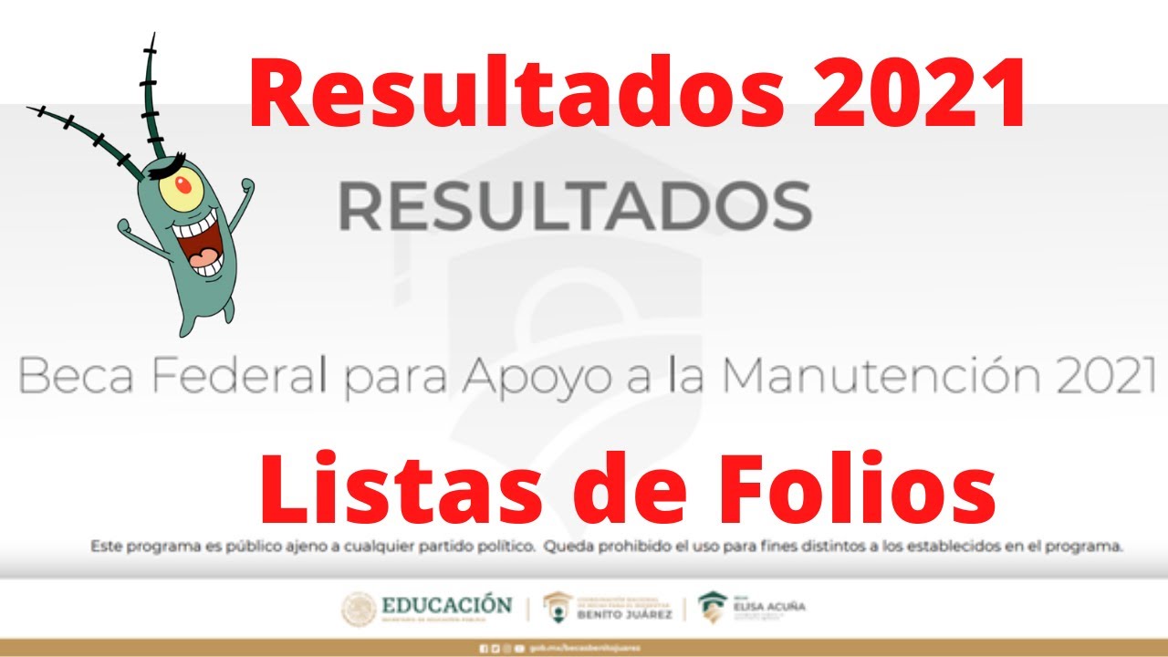 Resultados Beca de Apoyo a la Manutención Elisa Acuña 2022 #SUBES #Folios 2022