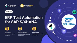 [Webinar] How Brightest Implements a Sustainable ERP Test Automation Strategy For SAP Using Katalon