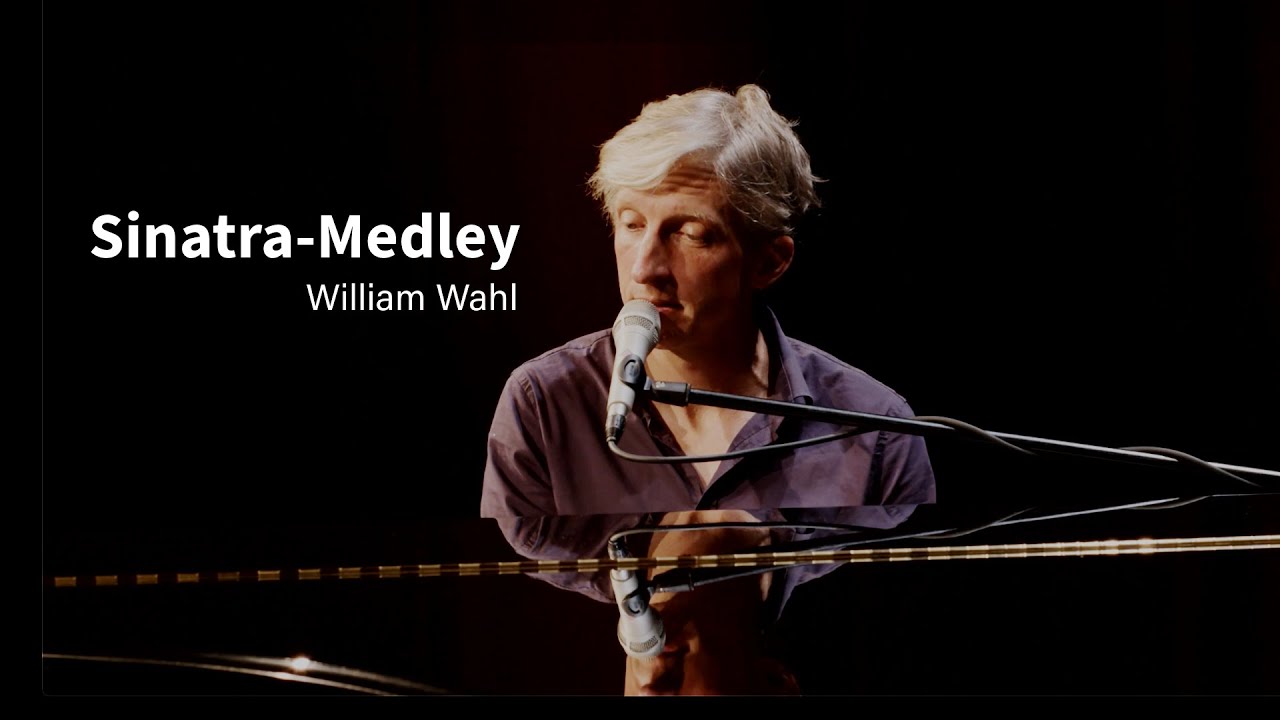 William Wahl - My Way/New York, New York (deutsche Version)