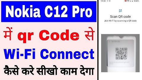 Nokia C12 Pro me qr code se wi-fi connect kaise hota hai।how to scan wi-fi qr code in Nokia C12 Pro