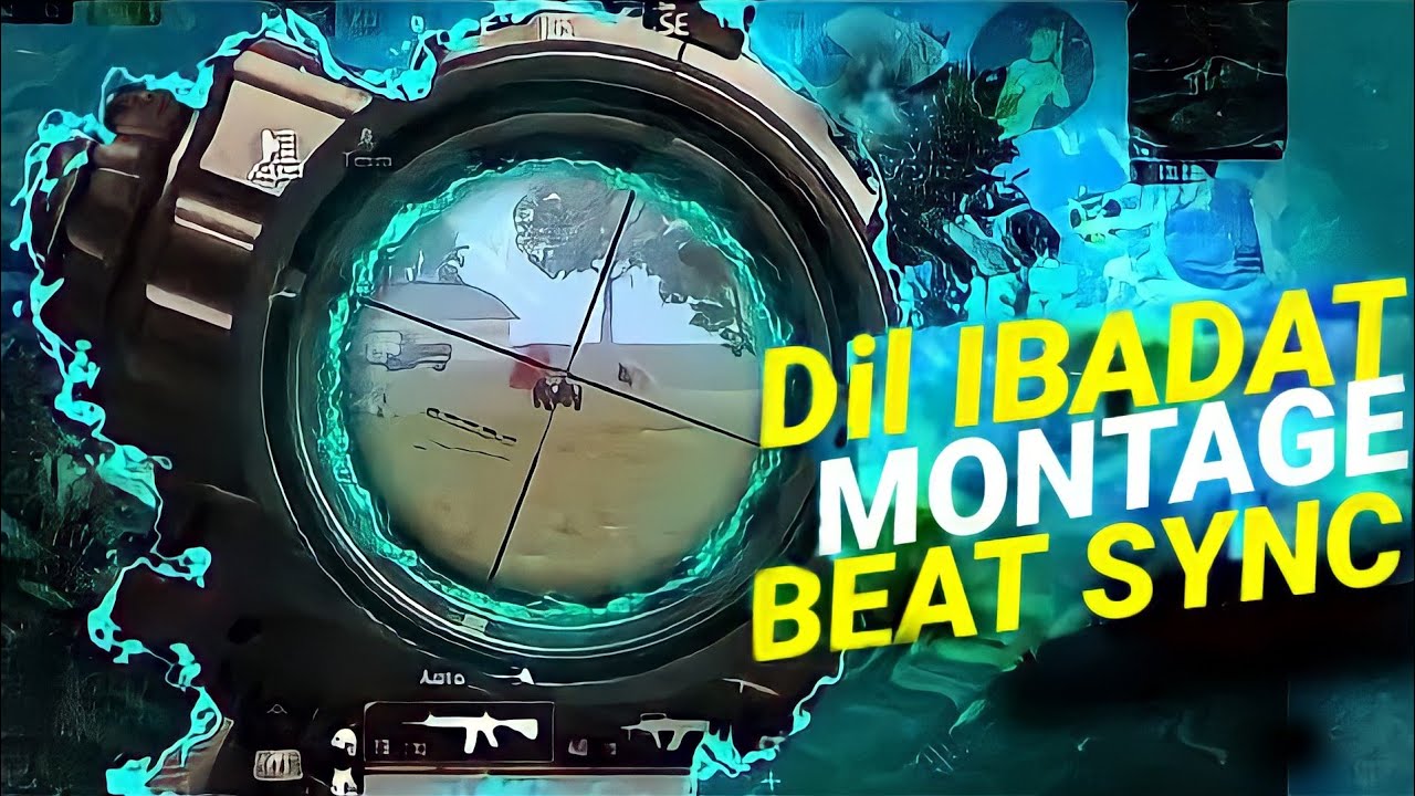 BEST PUBG MONTAGE _ DIL_IBADAT_BEAT_ SyNC
