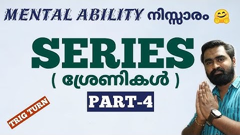 SERIES | ശ്രേണികൾ | PART-4 | MENTAL ABILITY | Number Series | PSC | For All Competitive Exams