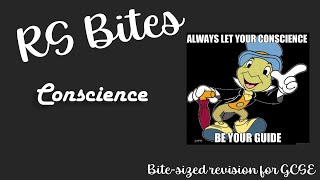 Conscience - GCSE RS Bites