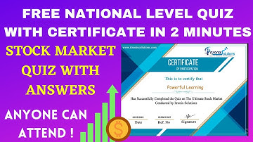 FREE NATIONAL LEVEL QUIZ WITH CERTIFICATE IN 2 MINUTES | FREE STOCK MARKET 📈 QUIZ