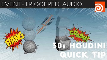 Houdini 30s Quick Tip #13 - Event-Triggered Audio