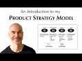 My product strategy model  an introduction