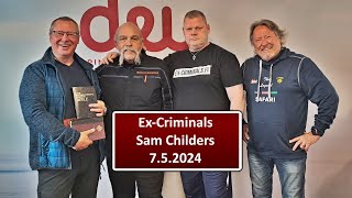 Ex-Criminals: Sam Childers