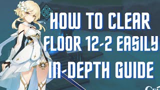 2.2 Spiral Abyss Floor 12-2 In depth F2P Guide l No Ganyu No Zhongli No Venti l Genshin Impact