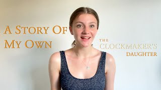 A Story of My Own | The Clockmaker’s Daughter | Darcy Jacobs