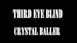 Third Eye Blind - Crystal Baller