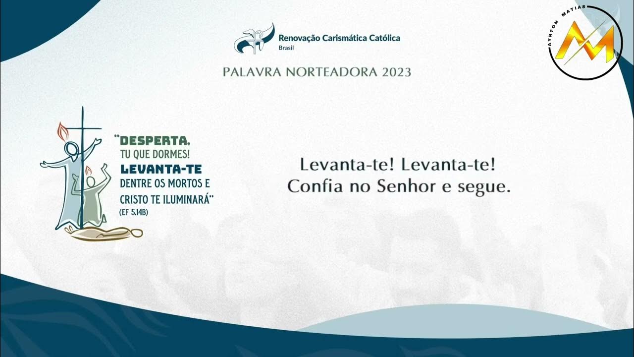 Música tema do ano 2023 RCC Brasil Levantate YouTube