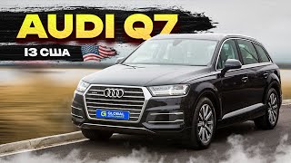 Відкрийте правду: Audi Q7 2017 зі США на українських дорогах!