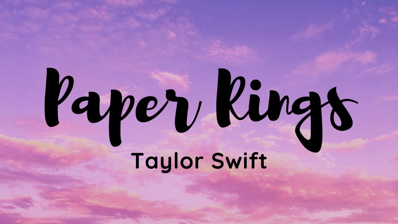 Paper rings- Taylor Swift #SpotifyLyrics #song #lyricssongs #songlyric... |  TikTok