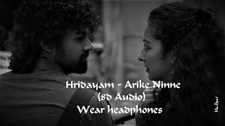 Hirdayam - Arike ninna (8d Audio)