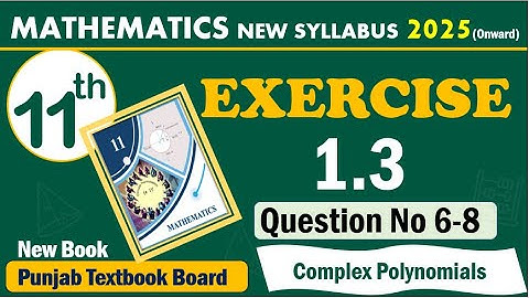 11th Class Math Unit 1 Exercise 1.3 Question No.6-8 | New Book 2025 | PCTB | Learn with ARB
