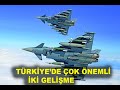 TÜRKİYE'DE ÇOK ÖNEMLİ İKİ GELİŞME