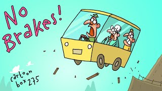 No Brakes, Cartoon box 275, by FRAME ORDER, Hilarious Cartoon  Compilation