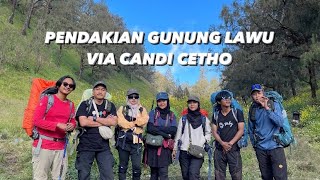 PENDAKIAN GUNUNG LAWU VIA CANDI CETHO | DADAKAN TAPI SERU BANGET FULL NGAKAK | VLOG KE-13